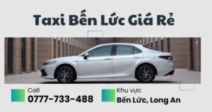 Số Điện Thoại Taxi Bến Lức Giá Rẻ - Gọi Ngay 0777733488