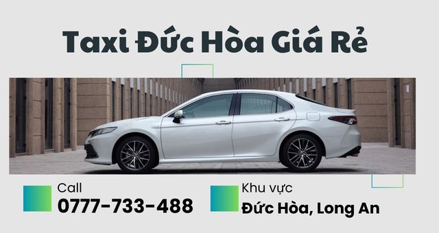 Số Điện Thoại Taxi Đức Hòa Long An Giá Rẻ – 0777733488